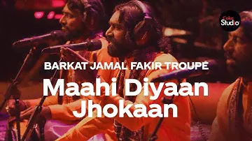 Coke Studio Season 12 | Maahi Diyaan Jhokaan | Barkat Jamal Fakir Troupe