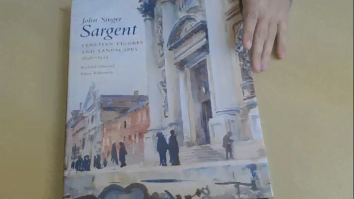 John Singer Sargent, Volume VI: Venetian Figures and Landscapes, 1898-1913