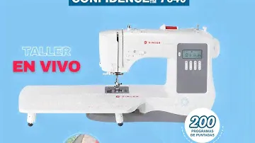 Confidence 7640 - Taller Exclusivo SINGER 24/04/24