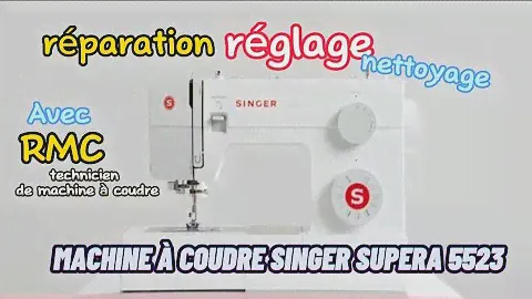 MACHINE À COUDRE SINGER SUPERA 5523 réparer le problème de réglage de l'aiguille avec la canette