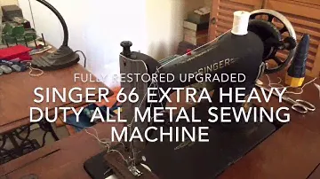 Singer 66 Sewing Machine Extra Heavy Duty Upgraded