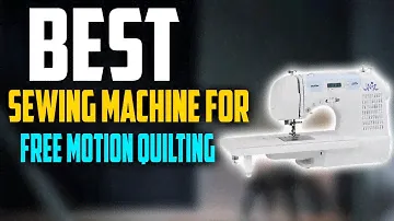 ✅ Top 5:Best Sewing Machine For Free Motion Quilting 2024 🏆 2023-24 🏆