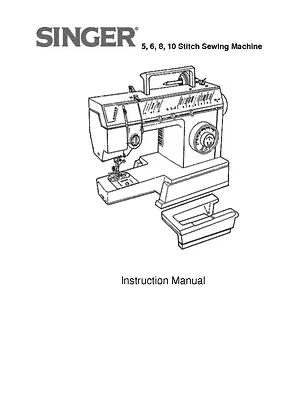 Руководство или инструкция по шитью Singer 5806-5808-5810-6620-8220 Sewing Machine/Embroidery/Serger Owners Manual