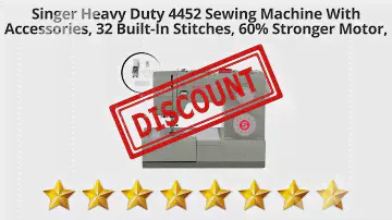 Singer  Heavy Duty 4452 Sewing Machine With Accessories, 32 Built-In  | Review and Discount