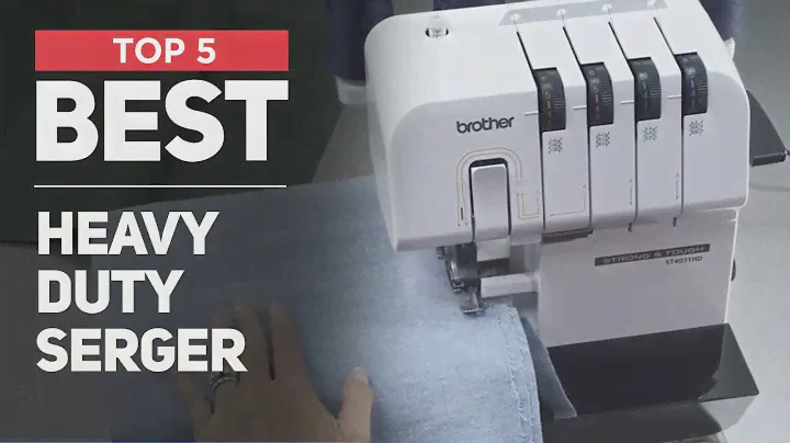 5 Best Heavy Duty Serger for 2024